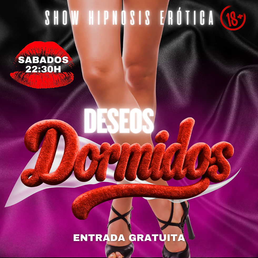 22:30 hrs | "Hipnosis Erótica", Show de Hipnosis Andre Urban | +18 años 