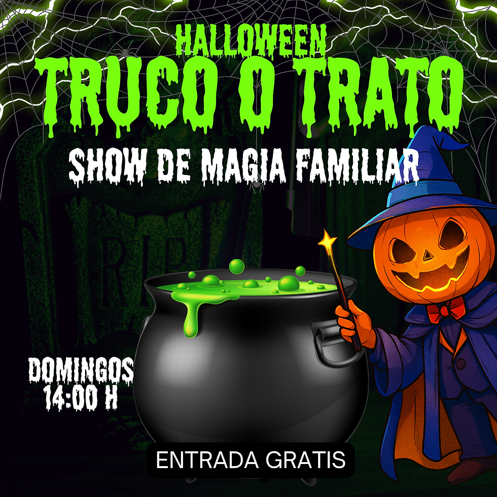 14:00 hrs | "TRUCO O TRATO" Aforo limitado, reserva solo si tienes disponibilidad