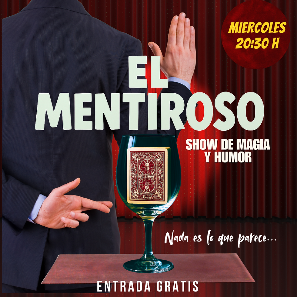20:30 hrs | "EL MENTIROSO" Show de Ilusionismo | Magia de Cerca