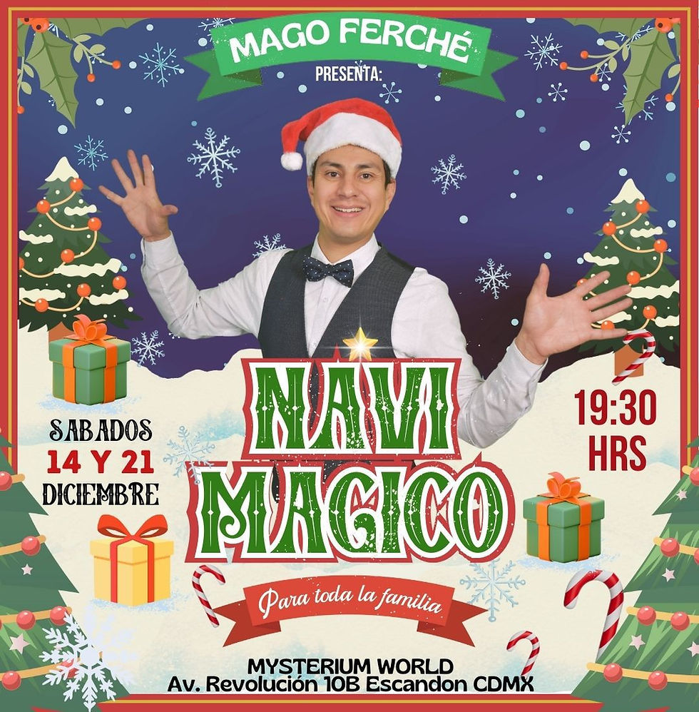 19:30 | “Navi Mágico con el mago Ferché” | Magia para toda la Familia