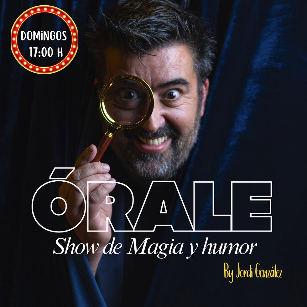 17:00 hrs | "ORALE " Show de Magia de Salón | Magia y Humor