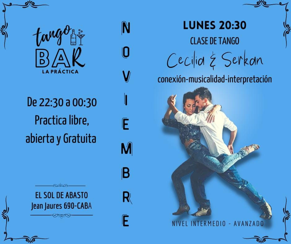 Clase con Cecilia & Serkan (intermedio-avanzado) y Práctica Tango Bar