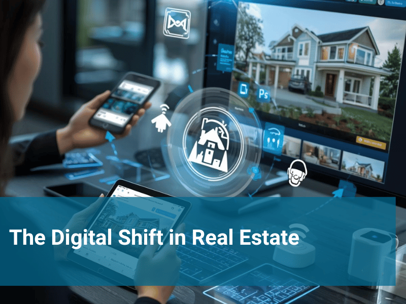 The Digital Shift in Real Estate