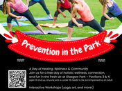 People practicing yoga in a park, under a banner "Prevention in the Park," for a wellness event. Green grass, colorful shirts, and event details.