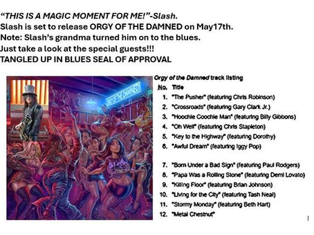 SLASH'S BLUES ORGY!
