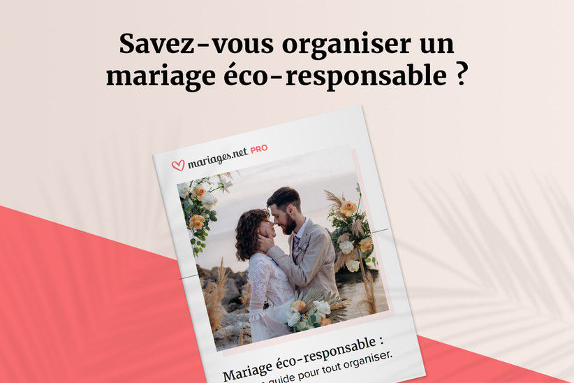 GUIDE PRATIQUE : Comment organiser un mariage éco-responsable? 