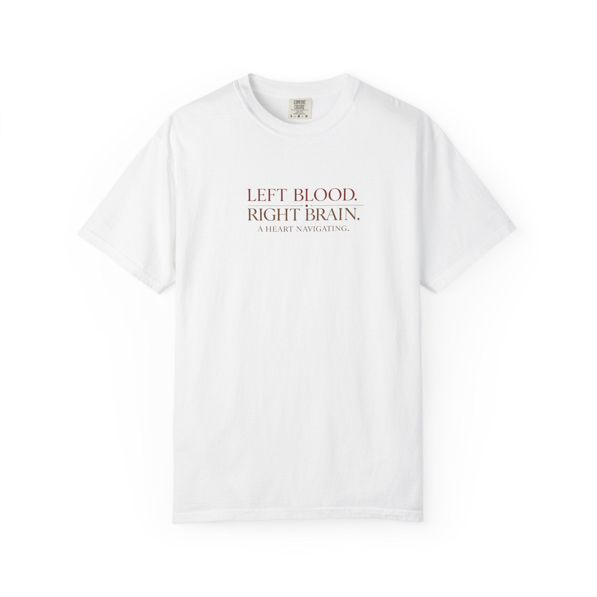 Left Blood Right Brain Graphic T-Shirt — Minimalist Typography Tee