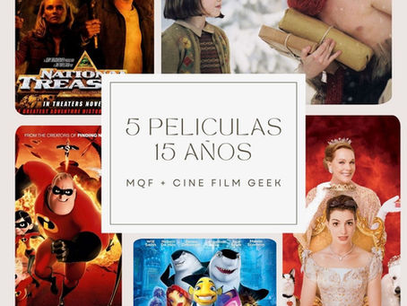 5 PELICULAS QUE CUMPLE 15 AÑOS