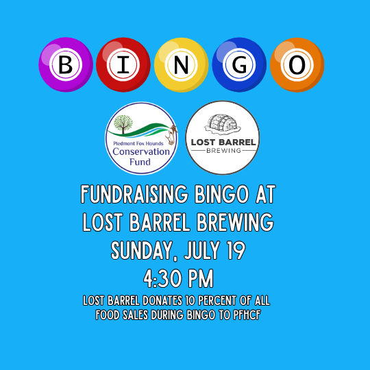 Fundraiser BINGO for Piedmont Fox Hounds Conservation Fund