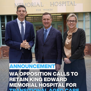 Roger Cook is Failing Elderly West Australians - The Liberal Plan for KEMH
