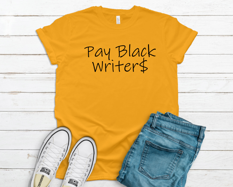Thumbnail: Pay Black Writers T-Shirt