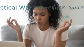 Practical Ways to Reduce Anxiety