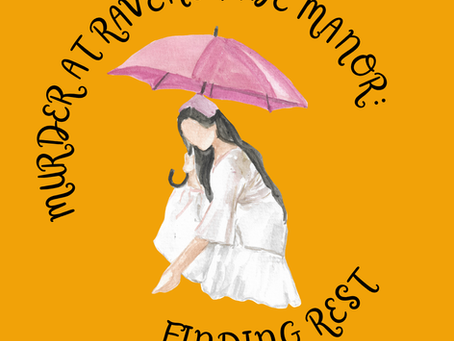 Murder at Ravenshade Manor: Finding Rest