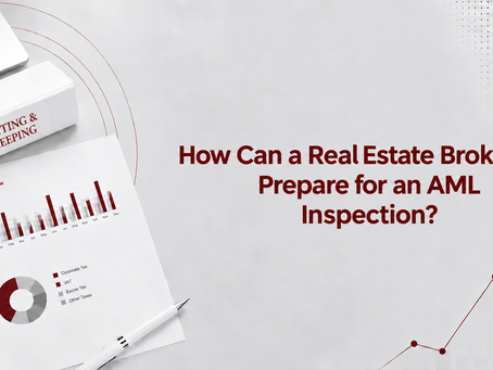 How Can a Real Estate Brokerage Prepare for an AML Inspection?