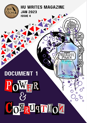 HU Writes Mag Jan 2023 - Power & Corruption.png