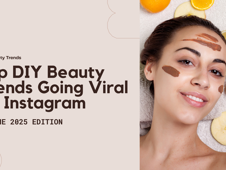 Top DIY beauty trends