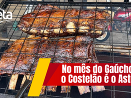 Gastronomia - No mês do Gaúcho, o “Costelão” é o astro