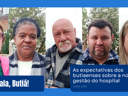 Fala Butiá – Alguns moradores falam sobre a expectativa com a nova administração do Hospital Dr. SérgioMalta