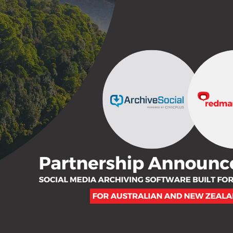 Redman Solutions and CivicPlus Partner to Bring ArchiveSocial to Australian and New Zealand Markets