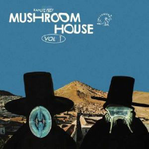 Thumbnail: Kapote Pres Mushroom House Vol 1