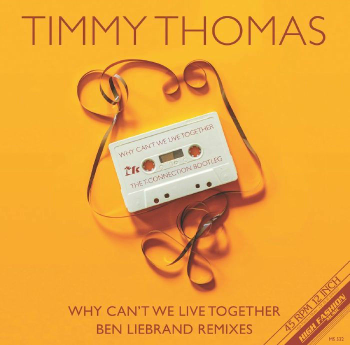 Thumbnail: TIMMY THOMAS - WHY CAN'T WE LIVE TOGETHER (BEN LIEBRAND REMIXES)