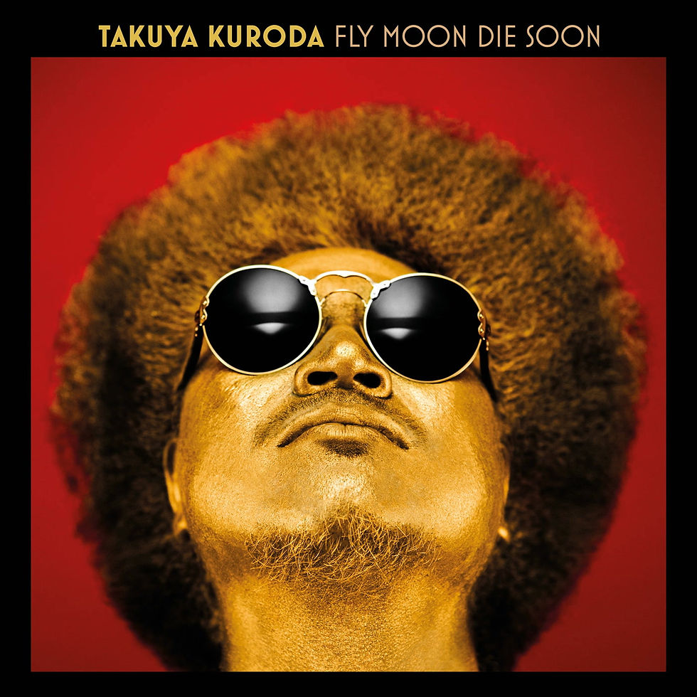 Thumbnail: Takuya Kuroda -  Fly Moon Die Soon