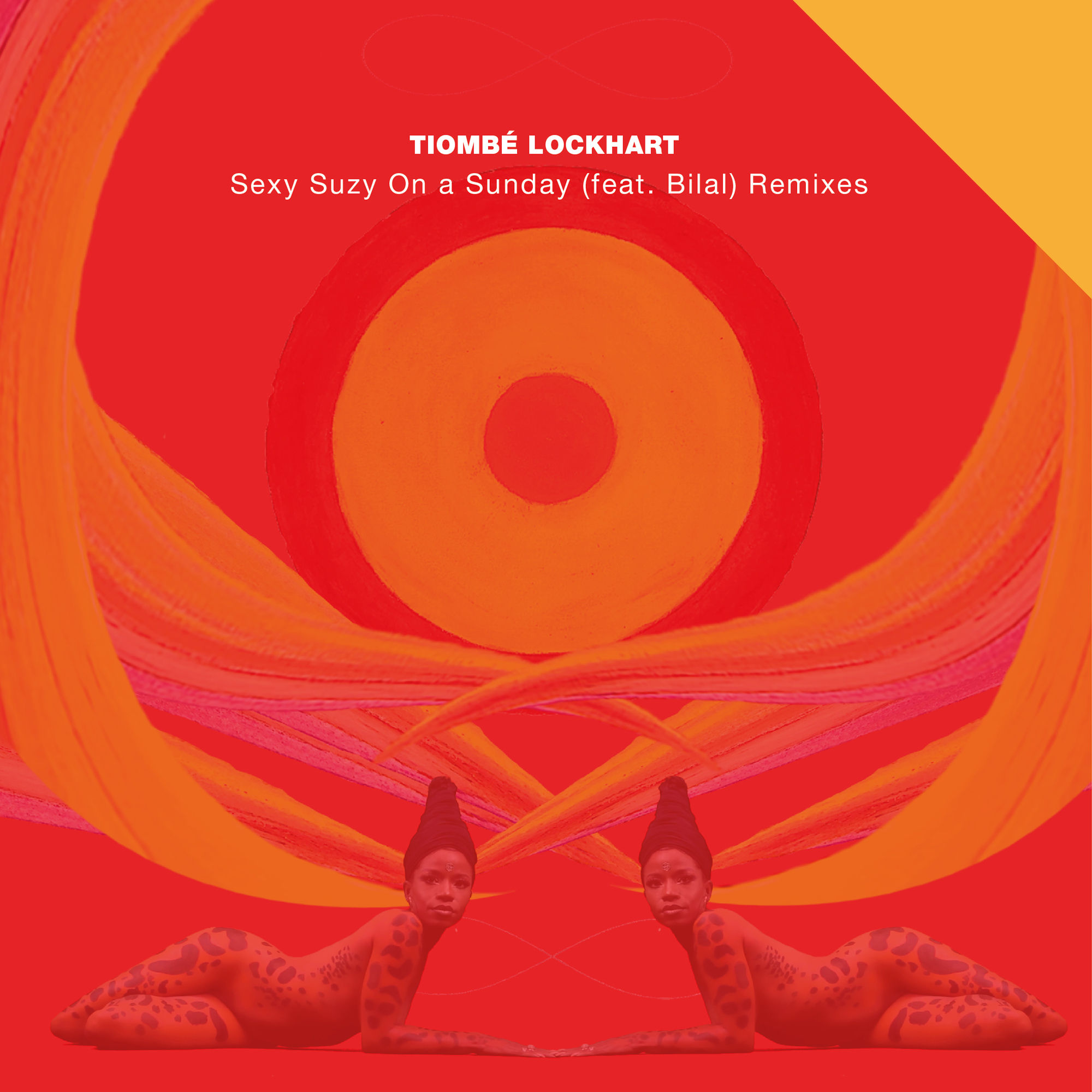 Tiombé Lockhart - Sexy Suzy On a Sunday (feat. Bilal) Remixes