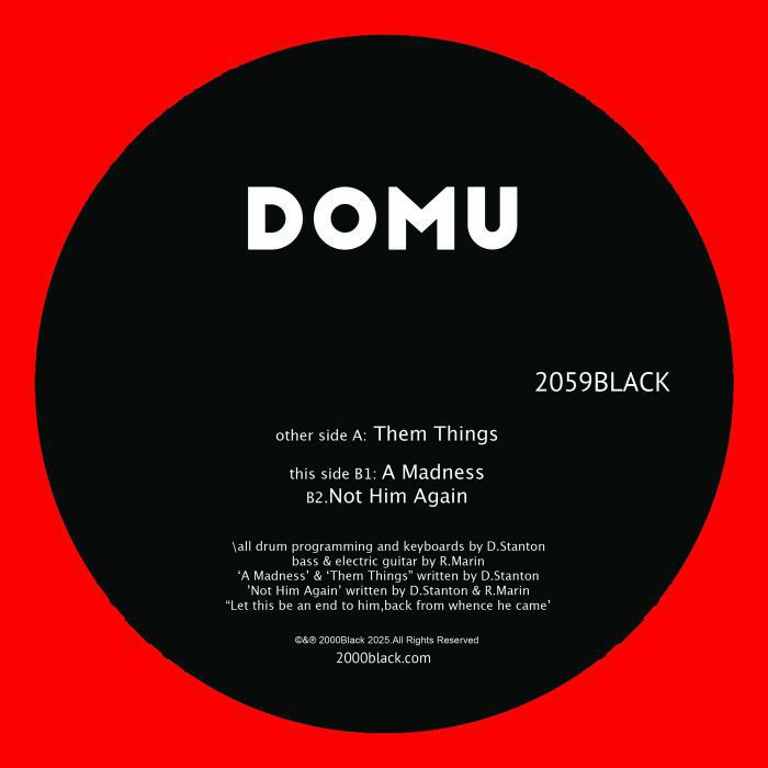 Thumbnail: Domu Them Things / A Madness / Not Him Again