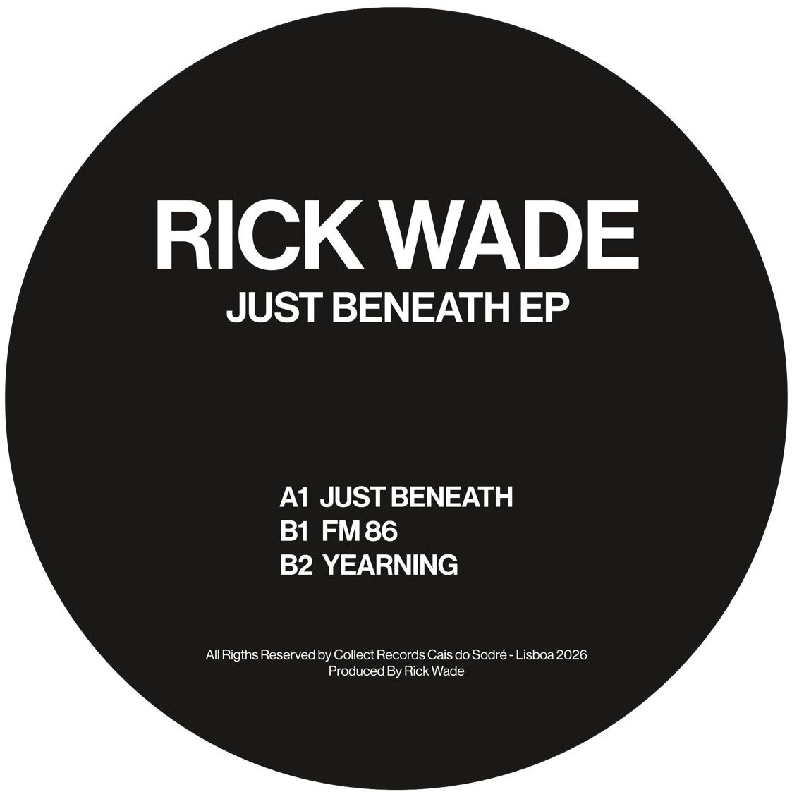 Rick Wade Just Beneath EP