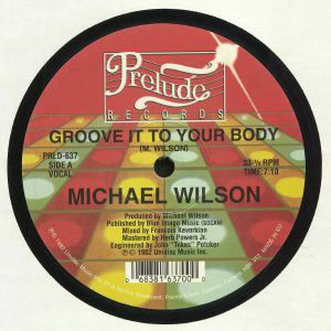 Thumbnail: Michael Wilson - Groove It To Your Body