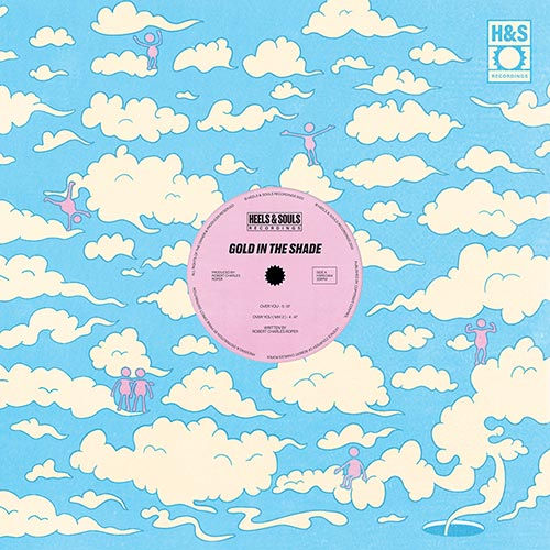 Gold In The Shade Over You / Shining Through