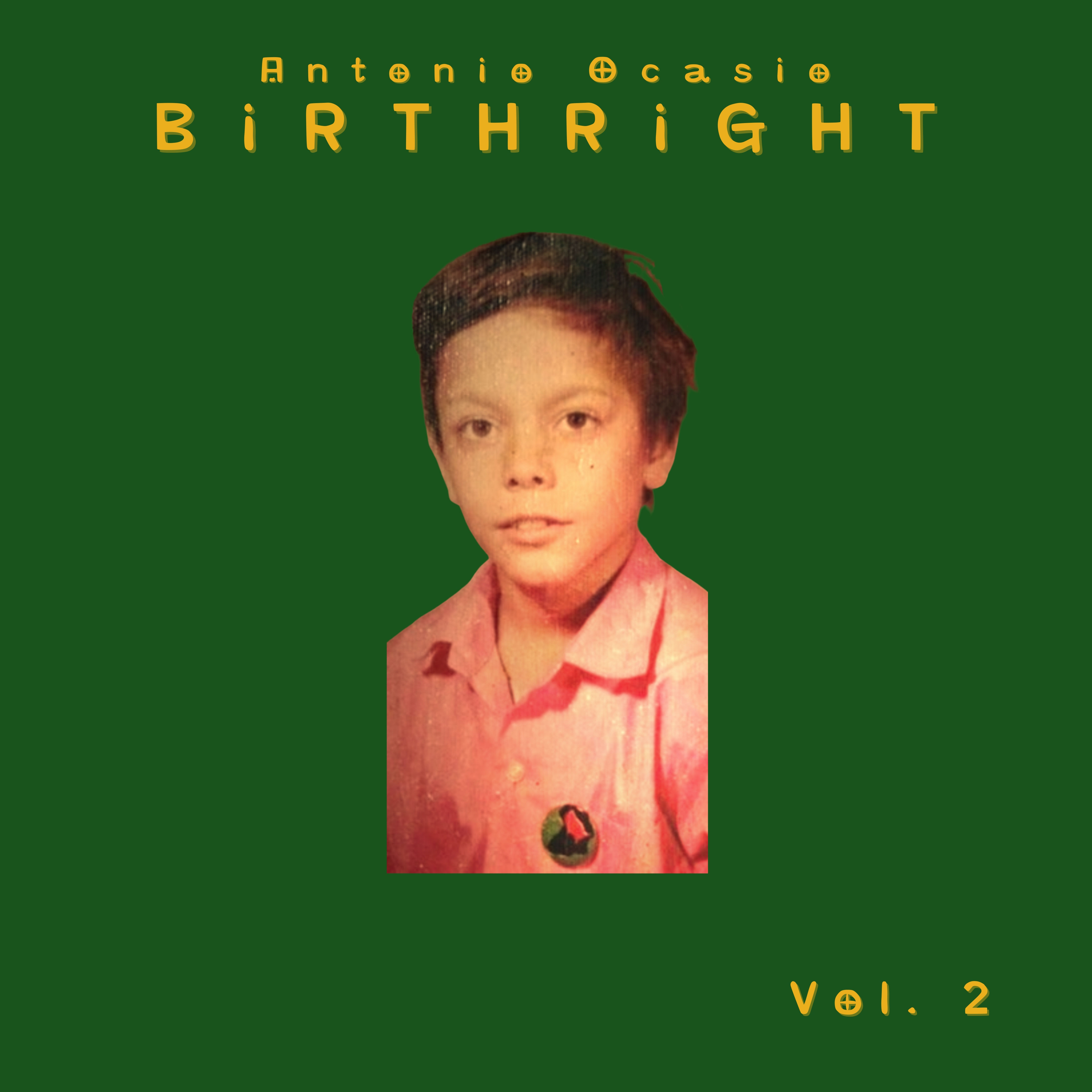 Antonio Ocasio Birthright EP Vol. 2