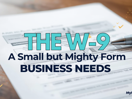 ✨ Guest Feature: The W-9 — The Small but Mighty Form Every Business Needs