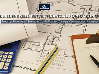Why builders need better financial forecasting in 2026 and how forecasting helps construction companies manage cash flow, control costs, and improve profitability.
