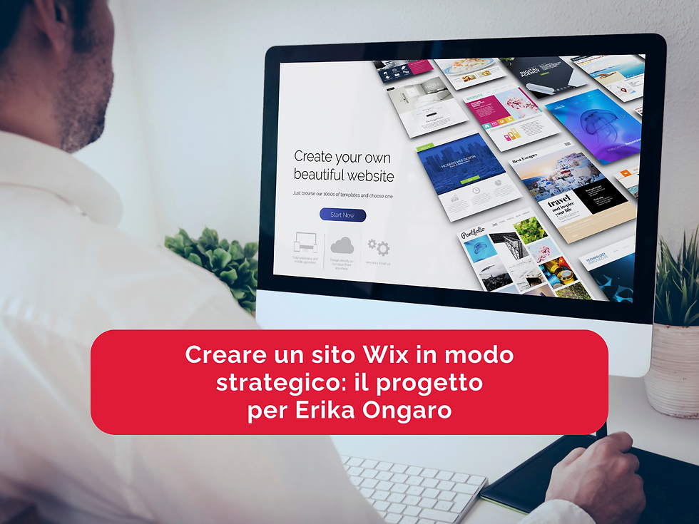 Creating a Wix Site Strategically: The Project for Erika Ongaro