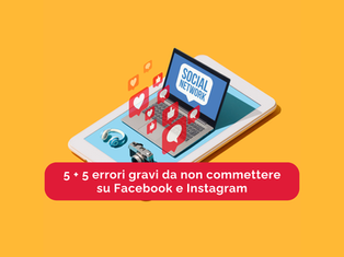 5 + 5 Serious Mistakes Not to Make on Facebook and Instagram