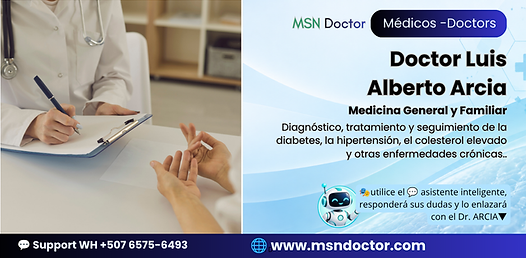 Doctor Luis Alberto Arcia
Médico General y Familiar