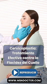 ervicoplastia: Tratamiento Efectivo contra la Flacidez del Cuello