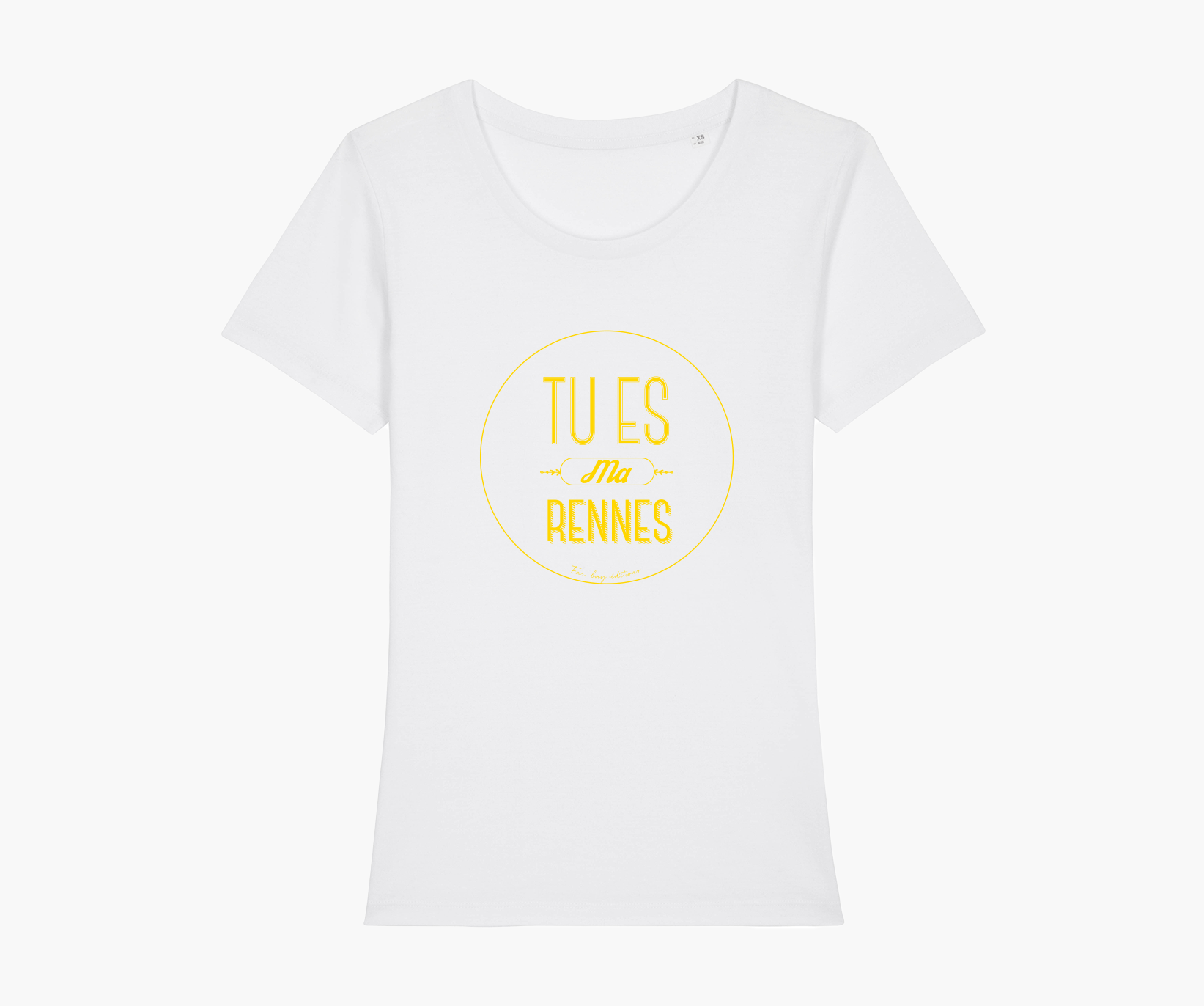 T-shirt Femme | Tu es ma Rennes