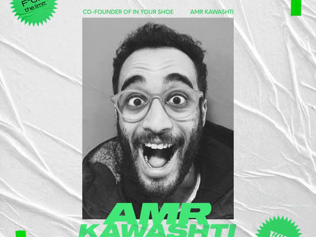 Amr Kawashti: Co-founder of In Your Shoe