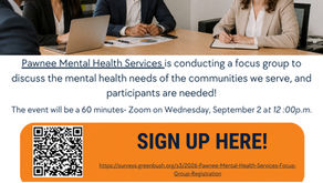 Please consider joining the Pawnee Mental Health Services focus group next Wednesday!