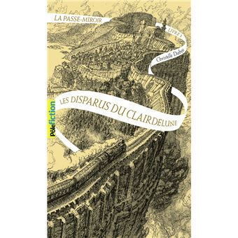 Les Disparus du Clairdelune - Passe Miroir T2