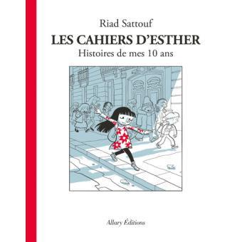 Histoire de mes 10 ans - Les Cahiers d'Esther