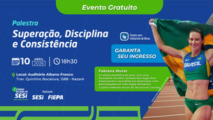 Fabiana Murer é atração do lançamento da 2ª Corrida Nacional do SESI em Belém