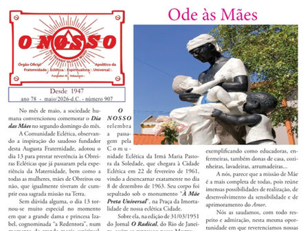 O Nosso e o Clarim, em homenagem à todas as mães. "Salve Mãe Preta".