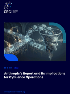 Anthropic’s Report and Its Implications for Cyfluence Operations