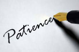All We Need Is Just A Little Patience