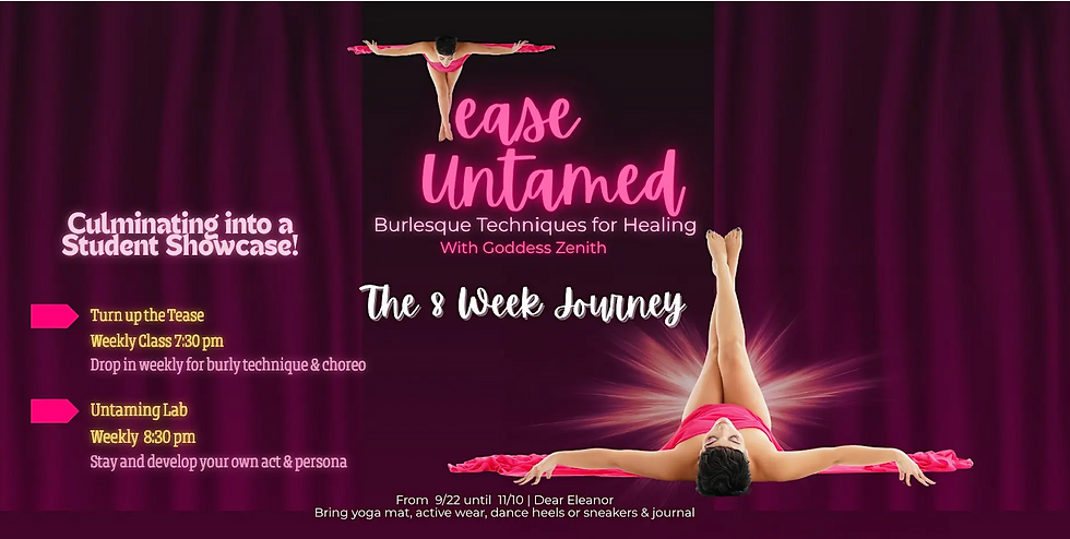 Tease Untamed: Burlesque Techniques for Healing