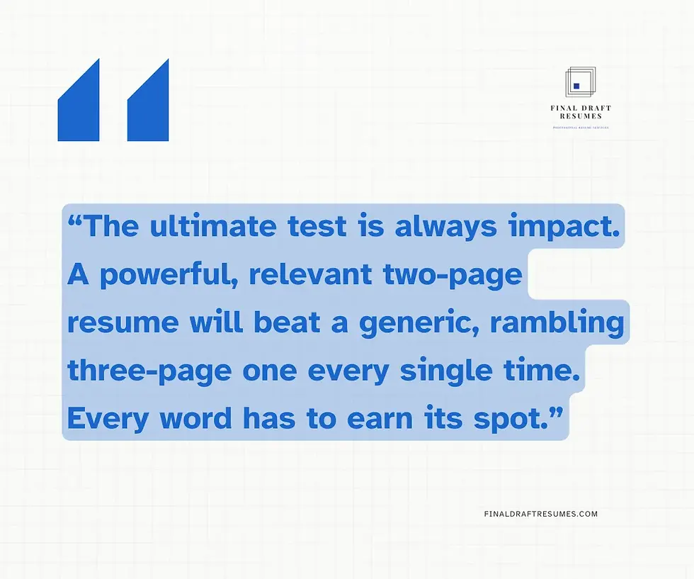 The ultimate test is always impact. A powerful, relevant two-page resume will beat a generic, rambling three-page one every single time. Every word has to earn its spot.
