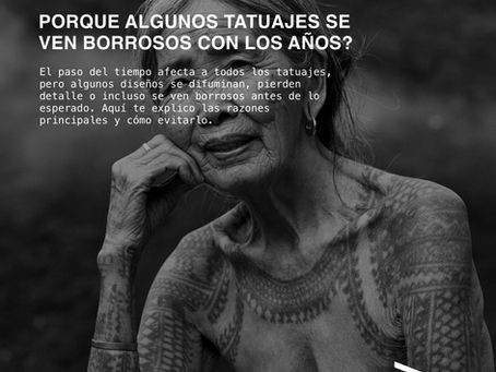 PORQUE ALGUNOS TATUAJES SE VEN BORROSOS ?